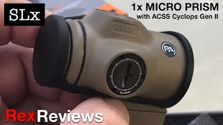 ACSS Cyclops G2 1x Micro Prism in FDE ~ Rex Reviews