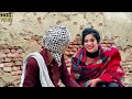 ਭਾਬੀ ਤੇ ਦਿਉਰ ਬਖਤੋਰਾ ਛੜਾ 06 best punjabi short movies 2023 black life films comedy movie 2023