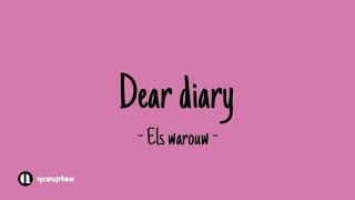 ELS WAROUW - DEAR DIARY | LIRIK LAGU