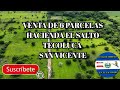 VENTA DE 6 BONITAS PARCELAS DE TERRENO AGRÍCOLAS EN HACIENDA EL SALTO TECOLUCA SAN VICENTE