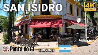 LA ZONA NORTE del CONURBANO [SAN ISIDRO] #driver TOUR virtual 4k 2024 - Buenos Aires - ARGENTINA