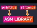 Building Our Own Assembly Library | Beginner Tutorial | x86-64 Machine Code
