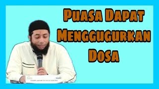 Puasa dapat menggugurkan dosa manusia. [Ustadz Khalid Basalamah]