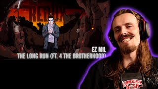 EZ MIL-The Long Run ft 4 The BrotherHood Reaction