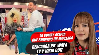 RAFAGAZO:😳📺 LA COMAY ACEPTA QUE RENUNCIÓ UN EMPLEADO DE SU EQUIPO/ DESCARGA PA' WAPA TV 🔥