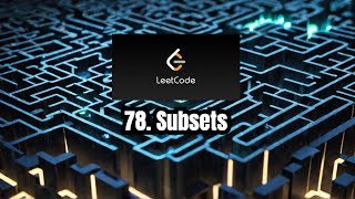 78. Subsets | Backtracking | Algorithm | Leetcode | Fastest