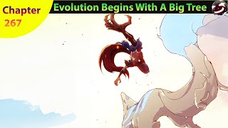 Evolution Begins With A Big Tree Chapter 267