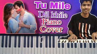Tu Mile Dil Khile | piano Cover| Musical sundram ||
