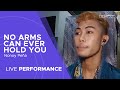 Nonoy Peña - No Arms Can Ever Hold You (Live Performance)