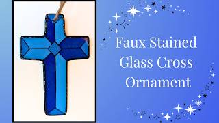 DIY Stained Glass Cross Using Puffy Paint and Dimensional Magic!