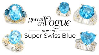 Gems en Vogue features Super Swiss Blue Jewelry