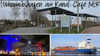 Rendsburg Wohnmobilhafen am Kanal-Café NOK  Stellplatzvorstellung