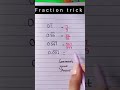 Decimal to fraction conversion short trick #maths #shorts