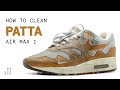 How to Clean The Air Max 1 Patta With Reshoevn8r