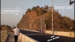 Sadashivgad Fort,  Durga Devi Temple of Sadashivgad and Kali River Bridge