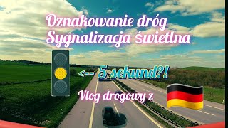 Przepisy drogowe w Niemczech, oznakowanie dróg, sygnalizacja świetlna.