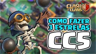 FAÇA 3 ESTRELAS EM CC5 COM ESSA ESTRATÉGIA! CLASH OF CLANS BASE DO CONSTRUTOR