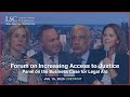July 2025 LSC Forum on Increasing Access to Justice - Panel on the Business Case for Civil Legal Aid