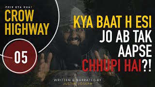 🌓Crow Highway • Ep.05 | #phirkyahua #storytelling #storytime #kahani #hindi #crime