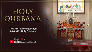 Holy Qurbana - LIVE | 19th January 2025 | St. Mary's Orthodox Cathedral, Dadar