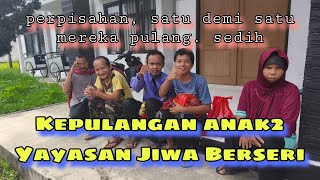 perpisahan Anak2 jiwa berseri | di jemput pulang satu-persatu #partitv  #yayasanjiwaberseri #odgj