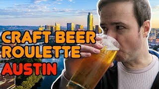 Craft Beer Roulette: Austin