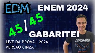 Gabarito Enem 2024 - Prova Cinza - Matemática - EDM