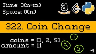 Coin Change - Leetcode 322 - Blind 75 Explained - Dynamic Programming - Python