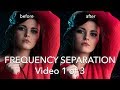 Editing Portraits Using Frequency Separation | Video 1 of 3