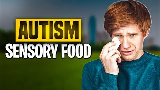 Autism Sensory Food Preferences