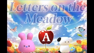 Letters on the Meadow