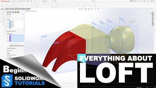 SolidWorks How to use Lofted Boss/Bass -Absolute Beginners