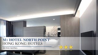 M1 Hotel North Point - Hong Kong Hotels