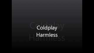 Unreleased - Coldplay - Harmless