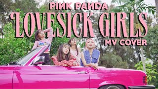 BLACKPINK 'LOVESICK GIRLS' MV COVER BY PINK PANDA FROM INDONESIA