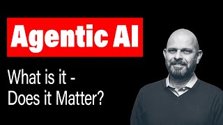 What are AI agents and agentic AI, part 2 | CXOTalk #868