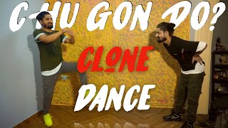 CHU GON DO? Clone Dance Video | Sudhanshu EMPIRE | KARAN AUJLA |TRU-SKOOL | Latest Punjabi Song 2021