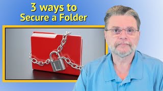 How Do I Encrypt a Folder?