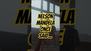 The Mindset That Changed A Nation: Nelson Mandela's Philosophy