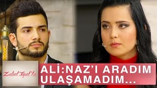 Zuhal Topal'la 159. Bölüm (HD) | Ali'den Naz ile ilgili Şok Yaratan İtiraf!