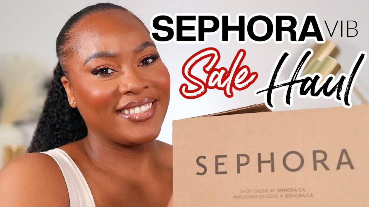 SEPHORA VIB SALE HAUL SPRING SAVING EVENT 2023 - YouTube