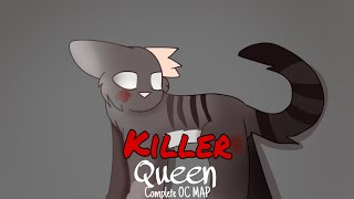 Killer Queen | Complete OC MAP
