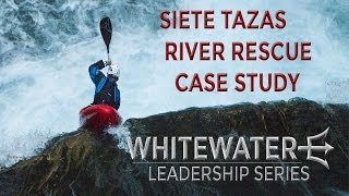 WHITEWATER LEADERSHIP: CHILE WHITEWATER RESCUE