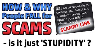 Scam Victim Story: Why do People Fall for SCAMS Anyway?