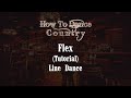 Flex Line Dance (Tutorial)