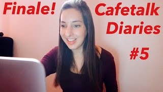 Cafetalk Diaries #5 FINALE! \