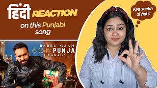 Reaction on Adab Punjabi (CANADA VERSION) || Babbu Maan ||