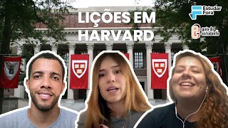 As Melhores Lições e Aprendizados em Harvard - Especial Harvard #4
