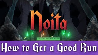 How to Get a Good Run in Noita (No Spoilers Guide)