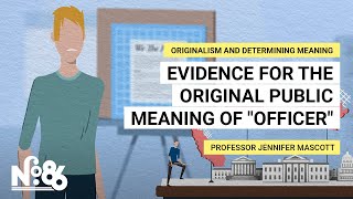 Evidence for the Original Public Meaning of “Officer” [No. 86]